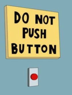 do not push button